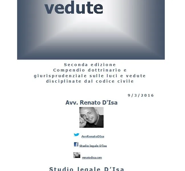 Le Luci e Vedute: saggio dottrinario e giurisprudenziale Le Luci e Vedute: saggio dottrinario e giurisprudenziale