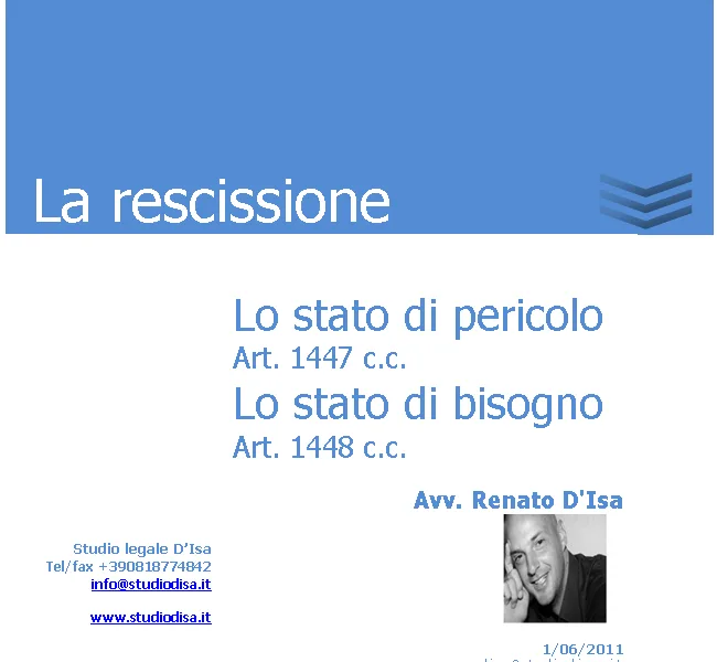 Rescissione: stato di bisogno e di pericolo