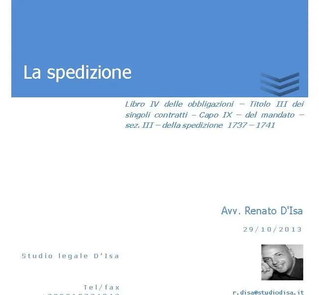Spedizione – dalla disciplina alle figure affini e diverse Spedizione – dalla disciplina alle figure affini e diverse