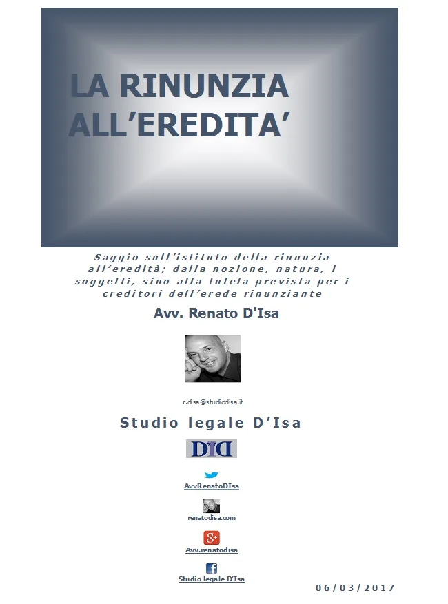 Impugnazione della rinuncia ereditaria Impugnazione della rinuncia ereditaria